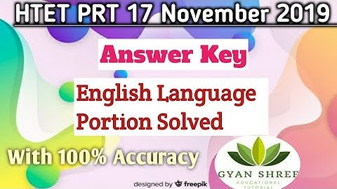 HTET PRT 17 November  2019 Answer Key | English Language Portion Solved| With 100% Accuracy