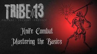 FREE VIDEO COURSE: Knife Combat - Mastering the Basics (2023)
