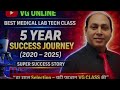 SUCCESS JOURNEY OF VG ONLINE BEST MEDICAL LAB TECH CLASS IN LAST 5 YEAR