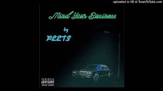 Peets - Mind Your Business