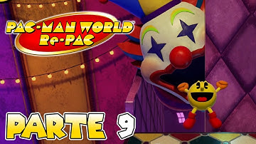 ¡LOS PAYASOS TRAMAN ALGO! | PARTE #9 | PAC-MAN WORLD Re-PAC