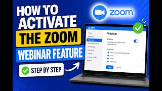 How to activate the Zoom webinar feature - Step by Step