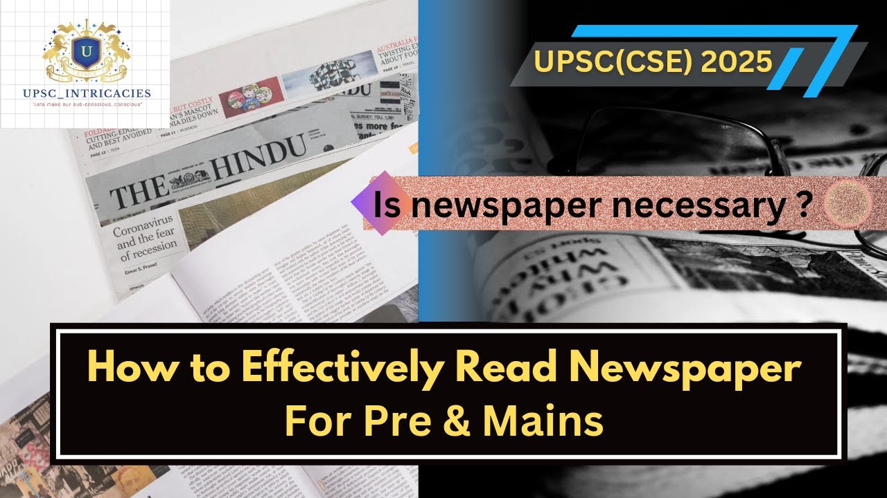 How to read Newspaper effectively for UPSC CSE 2025 //The Hindu ...