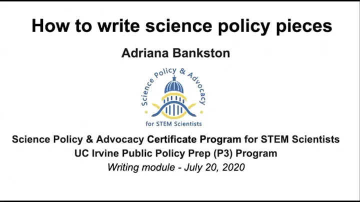 How to Write Science Policy Pieces: Adriana Bankst...