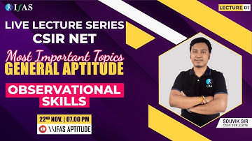 CSIR NET General Aptitude Observation Skills [Most Important Topics] | L1 | IFAS
