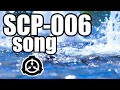 Scp006 song the fountain of youth