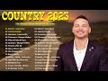 Country music playlist 2023top new country songs 2023best country hits right now