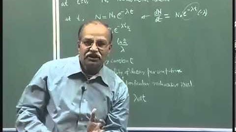 Mod-01 Lec-24 Radioactivity, Alpha Decay