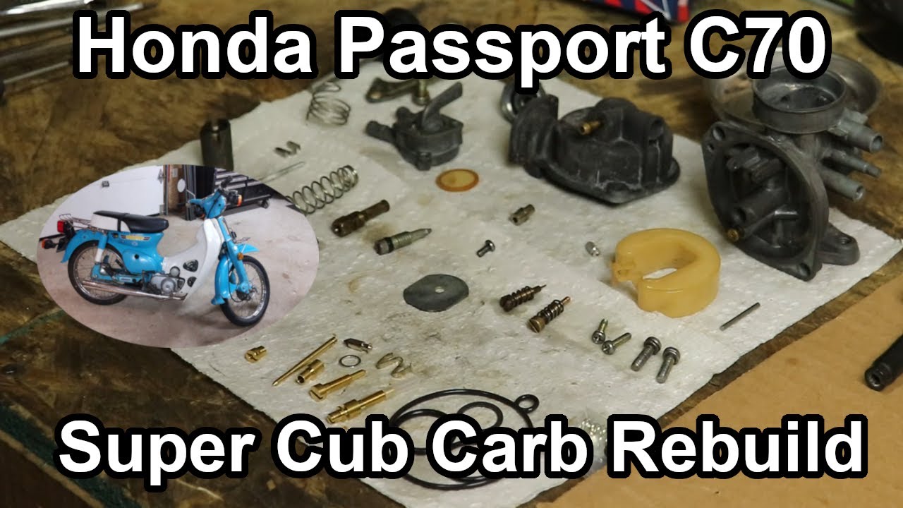 Honda Passport C70 Super Cub Carburetor Rebuild YouTube