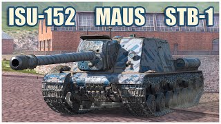 ISU-152, MAUS & STB-1 • WoT Blitz Gameplay