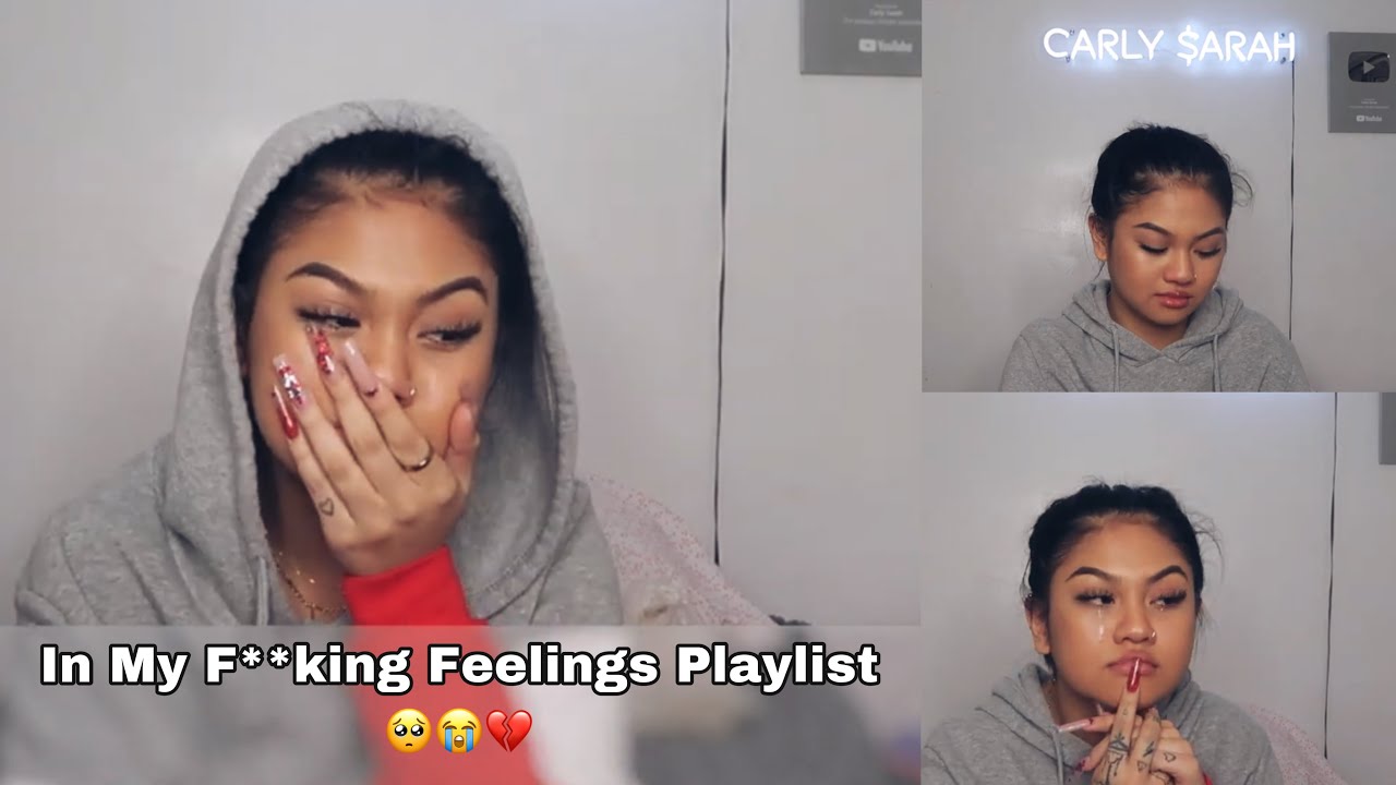 in my f**king feelings playlist 2021 ( I broke down ... fail ) 😭💔 || Carly Sarah