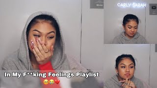 in my f**king feelings playlist 2021 ( I broke down ... fail )  || Carly Sarah