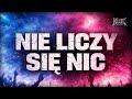 Nie Liczy Się Nic (prod. Kloc Records) - Muza Do Auta