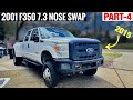 NOSE SWAP Part 4 - 2001 F350 7.3 To 2015 McNasty Superduty Conversion Front End Clip Swap F250