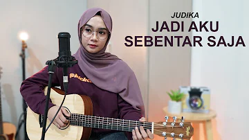 JUDIKA - JADI AKU SEBENTAR SAJA ( COVER BY REGITA ECHA )