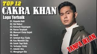 Cakra Khan Lagu Viral 2023 ~ Lagu Pilihan Terbaik Cakra Khan ~ Lagu Pop Lawas Indonesia  Kepada Hati
