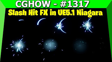 Creating Slash Hit FX in Unreal Engine 5.1 Niagara: A Sneak Peek