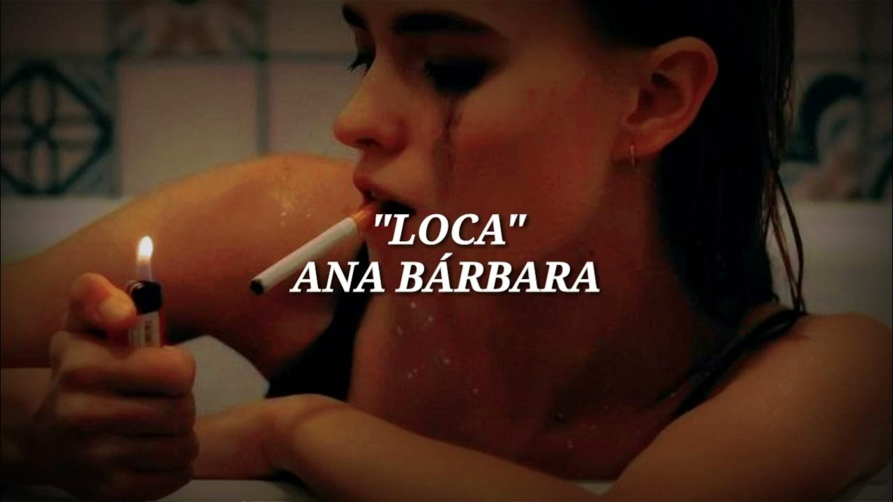 "Loca" -- Ana Bárbara. ( CON LETRA ) "Loca" -- Ana Bárbara. ( CON LETRA )