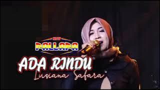 ADA RINDU Lusiana Safara // NEW PALLAPA NGEMPLAK MADE #ramayanaaudio