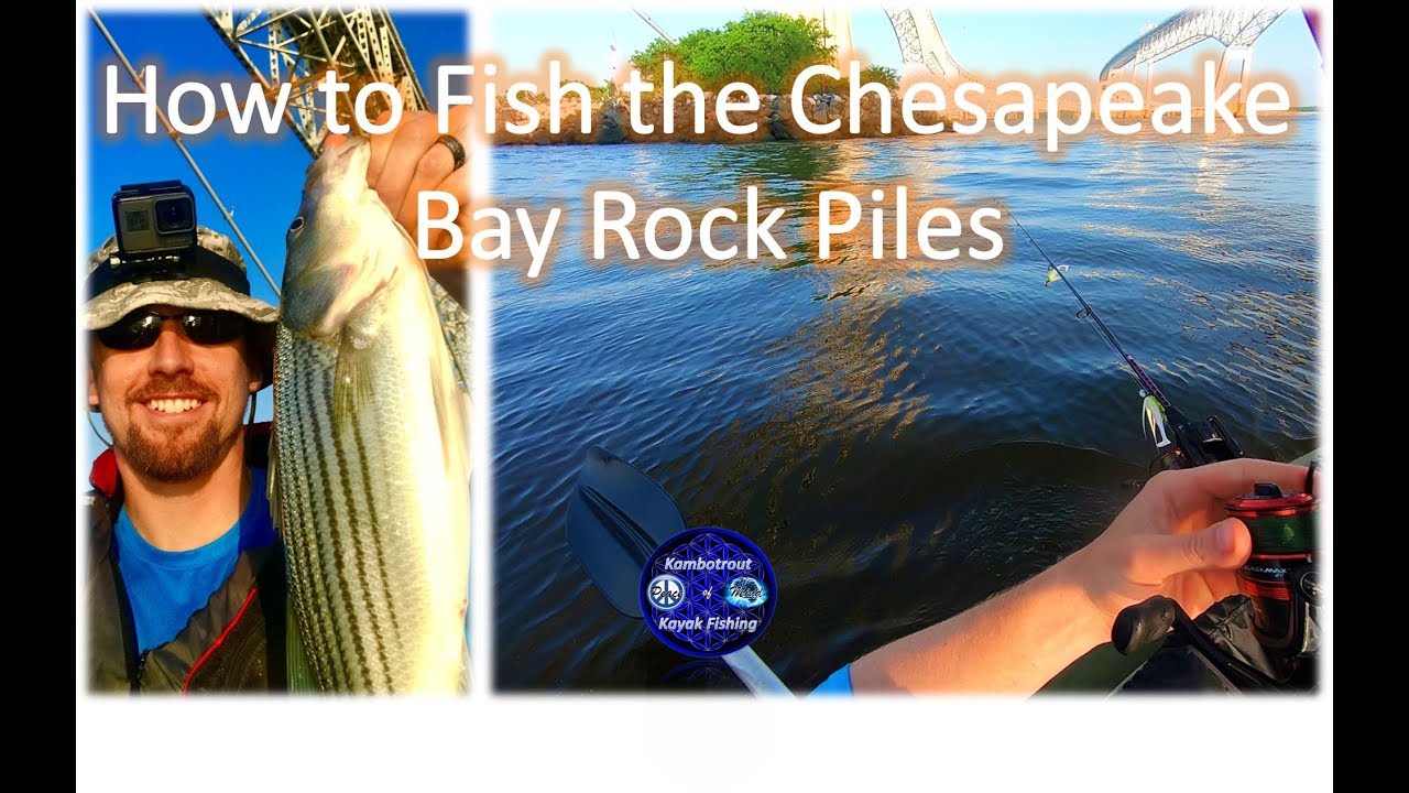 How to Fish the Bay Bridge Rock Piles, Sandy Point State Park, Chesapeake Bay Bridge, May 2018 - YouTube