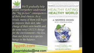 Dr. Campbell's Plant-Based Nutrition Course at Cornell | J. Morris Hicks,  engineer. writer. big picture guy.