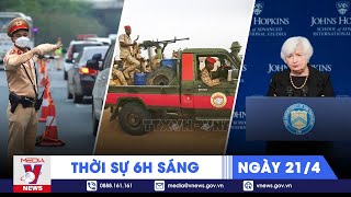 Thời sự 6h sáng ngày 21\/4 - Tin nóng Thế giới mới nhất – VNEWS