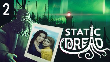 Something In The Ocean Keeps Calling Me... | Static Dread: The Lighthouse | Ep. 2