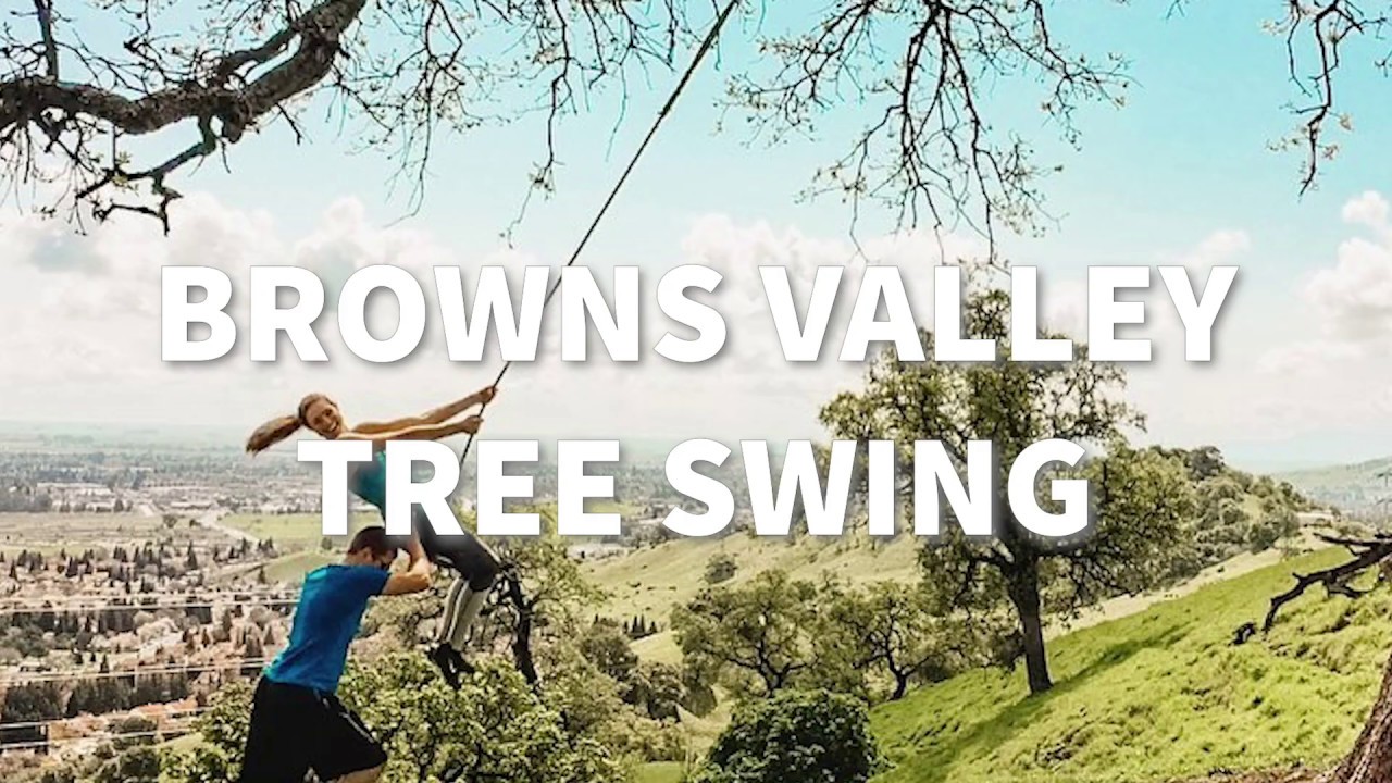 Browns Valley Tree Swing in Vacaville near Nut Tree YouTube