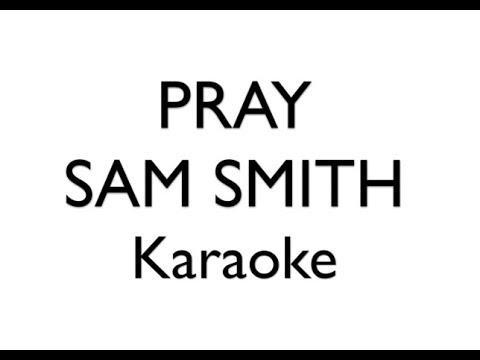 pray sam smith quotes pray sam smith quotes