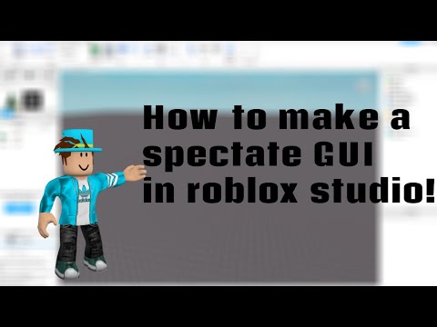 How To Make A Spectate Gui Roblox Studio Tutorial Youtube - roblox spectate script