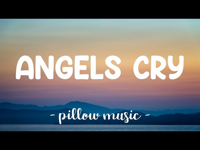 Angels Cry - Mariah Carey (Feat. Ne-Yo) (Lyrics) 🎵 class=