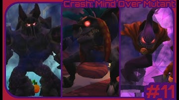 Crash: Mind Over Mutant (Part 11) The Troublesome Three