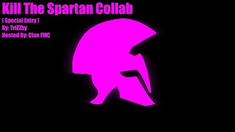 Kill The Spartan Collab (Special Entry) || Stick Nodes || Hosted by: Clan FMC