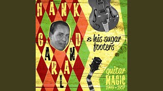 Video thumbnail of "hank Garland & His Sugar Footers - E-String Rag"