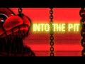 FNAF SFM أغنية Into The Pit القصيرة من تأليف KyleAllenMusic 