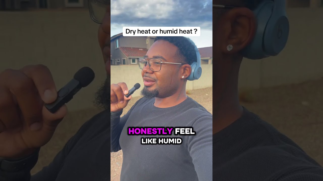 Dry Heat Or Humid Dryheat Humidity Weather Shorts Shortvideo