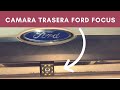 Instalar Camara Trasera | Ford Focus | Caceres406
