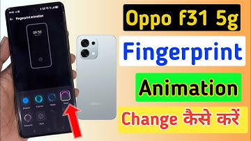 How to change fingerprint animation in oppo f31 5g | Oppo f31 5g fingerprint animation change