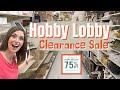HUGE HOBBY LOBBY 75% OFF CLEARANCE SALE | SEMI-ANNUAL RED TICKET SALE | BUDGET HOME DECOR
