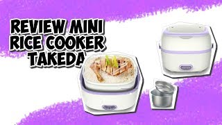 Review Mini Rice Cooker Takeda dan Cara Memasaknya