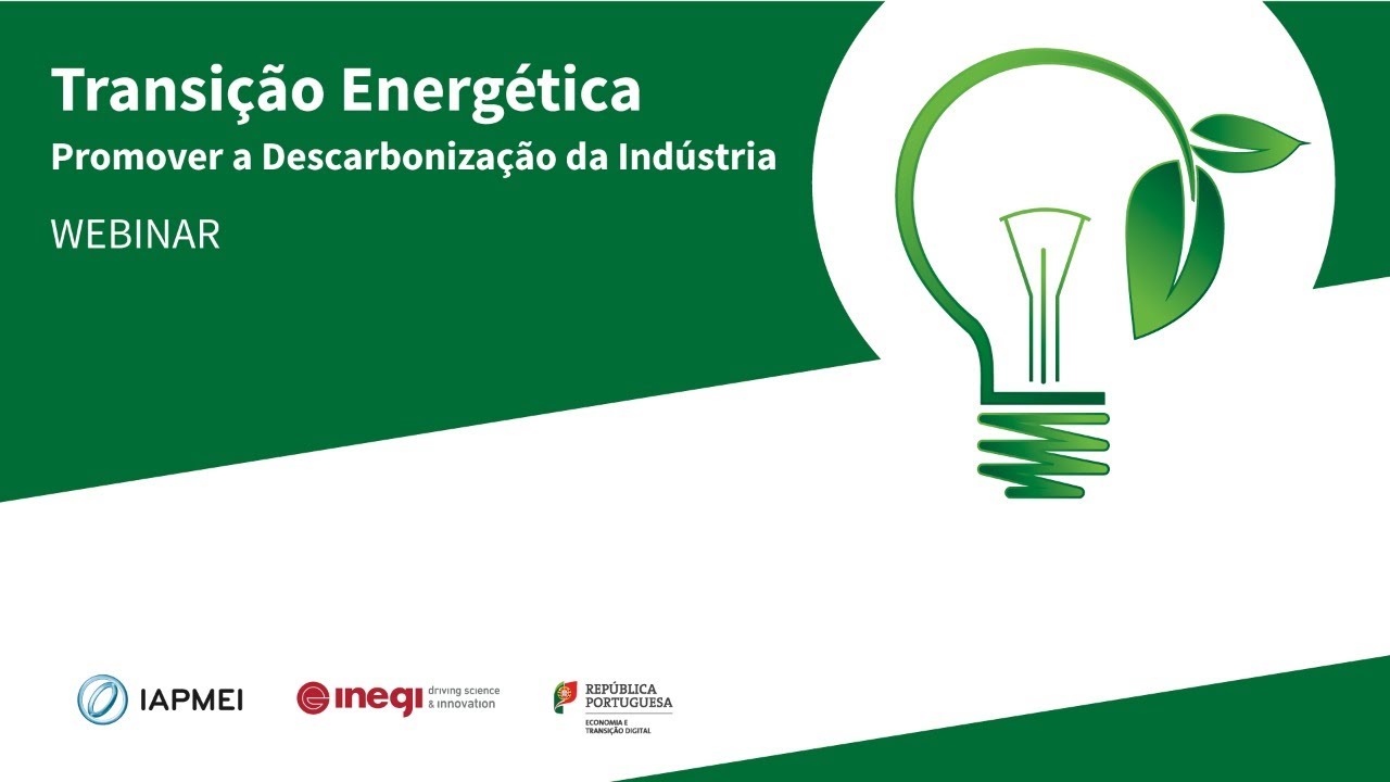 TRANSIÇÃO ENERGÉTICA | Promover a Descarbonização da Indústria