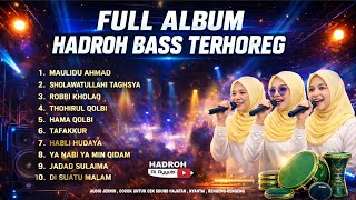  Album Hadroh Bass Terhoreg 2026 Viral Sholawat Maulidu Ahmad