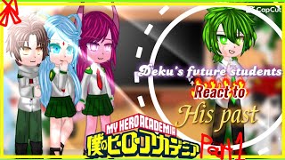 Famous Deku’s future students react to his past || part 1 || [🇸🇦🇮🇸🇧🇷🇫🇷🇯🇵🇰🇷] Wealth