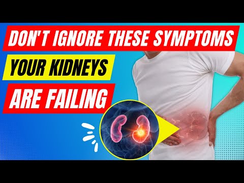 13 Warning Signs Your Kidneys Are Failing - Don't Ignore These Symptoms