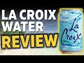 La croix water review  is this the best water for your health