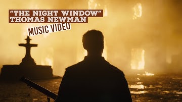 "The Night Window" - Thomas Newman (1917 Soundtrack 2019) Music Video