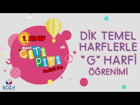 Dik Temel Harfler 'G' Harfi/Sesi Hissettirme, Tanıtma, Yazdırma Çalışmaları