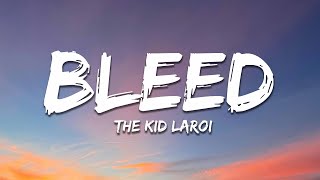 The Kid Laroi  Bleed s