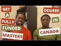 How to get a fully funded Masters Degree in Canada