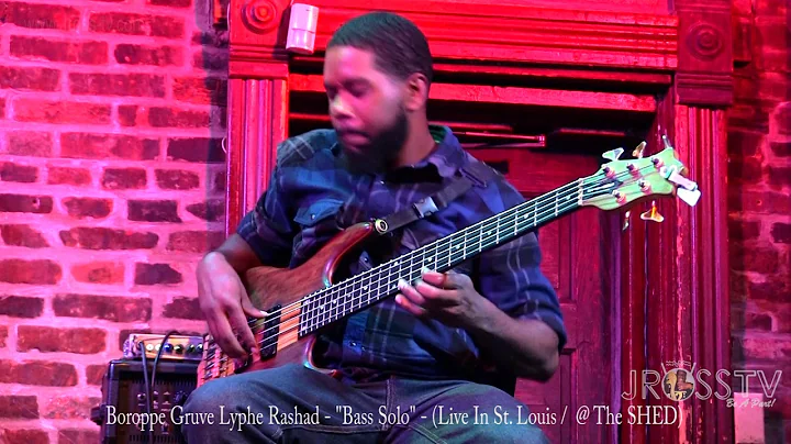 James Ross @ Boroppe Gruve Lyphe Rashad - "Bass So...